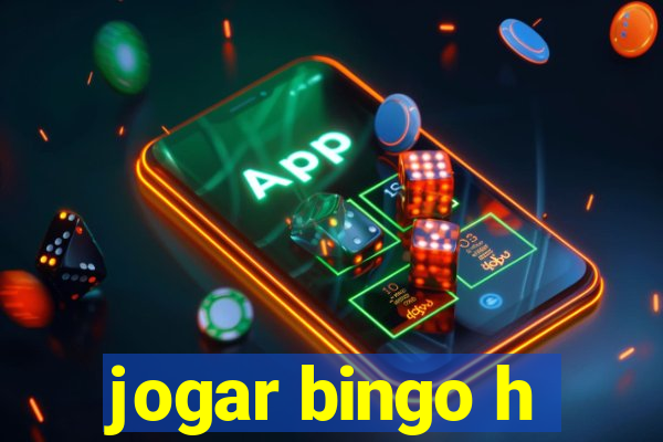 jogar bingo h